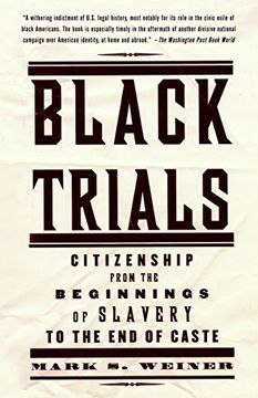 portada Black Trials: Citizenship From the Beginnings of Slavery to the end of Caste 