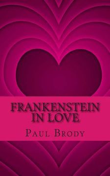 portada Frankenstein In Love: The Marriage of Percy Bysshe Shelley and Mary Shelley (en Inglés)