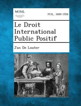portada Le Droit International Public Positif (en Francés)