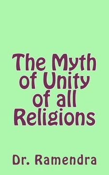 portada the myth of unity of all religions (en Inglés)
