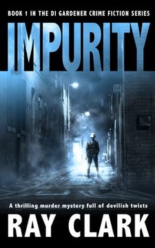 portada Impurity: A thrilling murder mystery full of devilish twists (en Inglés)