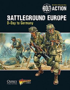 portada Bolt Action: Battleground Europe: D-Day to Germany (en Inglés)