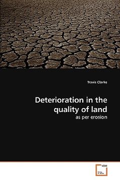 portada deterioration in the quality of land (en Inglés)
