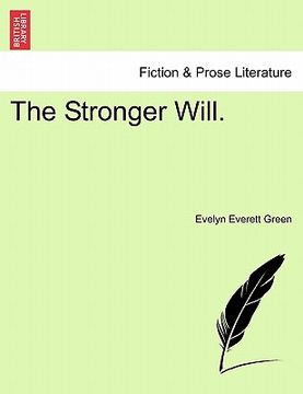 portada the stronger will. (in English)