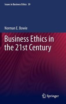 portada Business Ethics in the 21st Century (en Inglés)