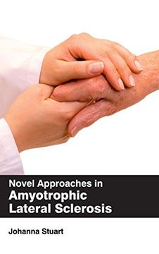 portada Novel Approaches in Amyotrophic Lateral Sclerosis (in English)