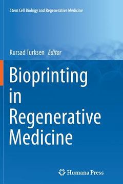 portada Bioprinting in Regenerative Medicine (en Inglés)