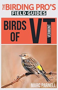 portada Birds of Vermont (The Birding Pro's Field Guides) (en Inglés)