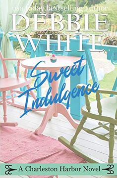 portada Sweet Indulgence (1) (Charleston Harbor Novels) (en Inglés)