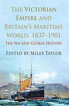 portada The Victorian Empire and Britain's Maritime World, 1837-1901: The Sea and Global History