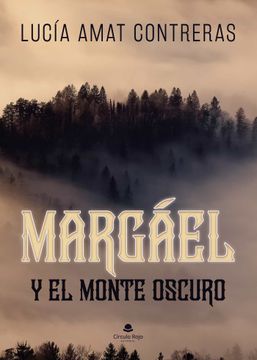 portada Margael y el Monte Oscuro