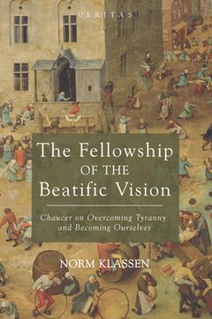 portada The Fellowship of the Beatific Vision (en Inglés)