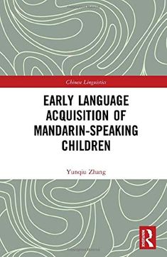 portada Early Language Acquisition of Mandarin-Speaking Children (Chinese Linguistics) (in English)