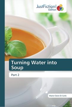 portada Turning Water into Soup (en Inglés)