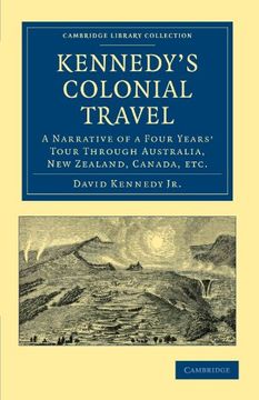 portada Kennedy's Colonial Travel (Cambridge Library Collection - History of Oceania) (en Inglés)