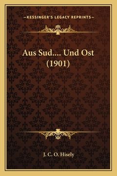 portada Aus Sud.... Und Ost (1901) (en Alemán)