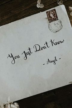 portada You Just Don't Know (en Inglés)