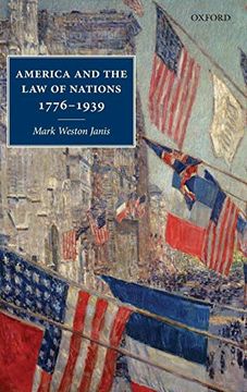portada America and the law of Nations 1776-1939 (en Inglés)