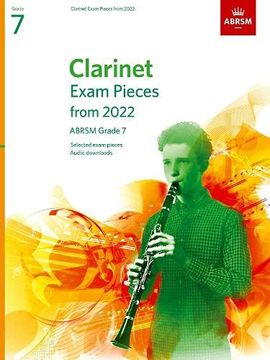 portada Clarinet Exam Pieces From 2022, Abrsm Grade 7: Selected From the Syllabus From 2022. Score & Part, Audio Downloads (Abrsm Exam Pieces) (in English)
