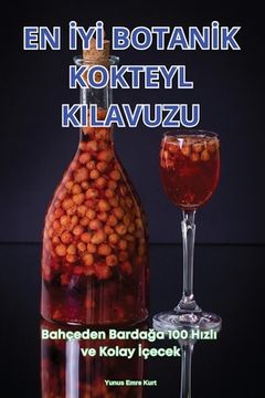 portada En İyİ Botanİk Kokteyl Kilavuzu (en Turco)