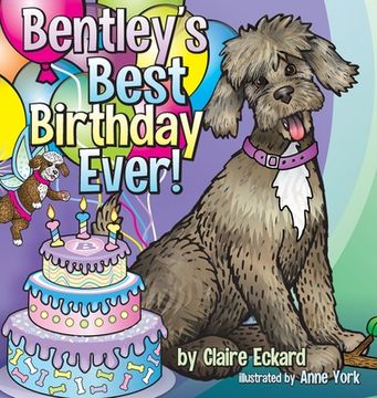 portada Bentley's Best Birthday EVER! (en Inglés)