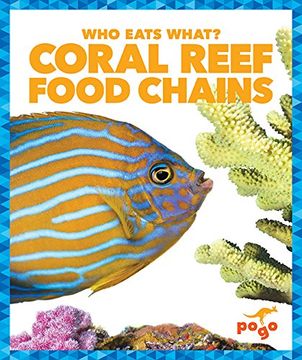 portada Coral Reef Food Chains (Who Eats What? ) (en Inglés)