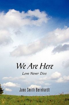 portada we are here: love never dies (en Inglés)