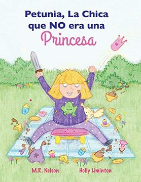 portada Petunia, la Chica que no era una Princesa (Xist Kids Spanish Books) (in Spanish)