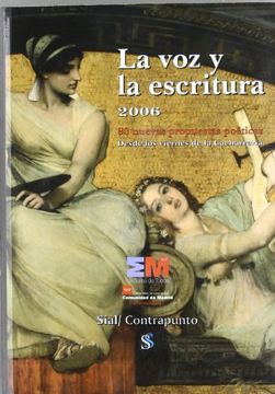 portada La voz y la escritura 2006. 80 nuevas propuestas poeticas (in Spanish)