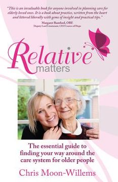 portada relative matters - the essential guide to finding your way around the care system for older people (in English)