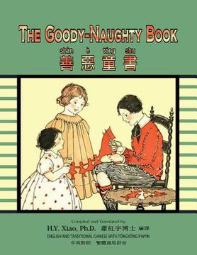 portada The Goody-Naughty Book (Traditional Chinese): 03 Tongyong Pinyin Paperback B&w
