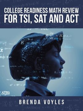portada College Readiness Math Review for Tsi, Sat and Act (en Inglés)