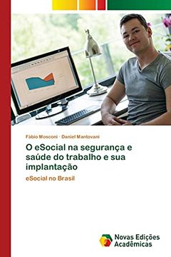 portada O Esocial na Segurança e Saúde do Trabalho e sua Implantação: Esocial no Brasil (en Portugués)