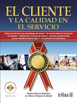portada El Cliente y la Calidad en el Servicio (in Spanish)