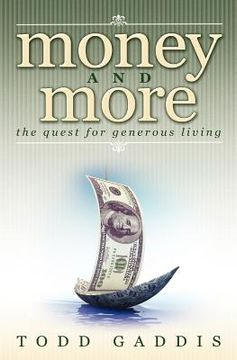 portada money and more: the quest for generous living (en Inglés)