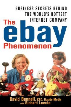 portada the ebay phenomenon: business secrets behind the world's hottest internet company