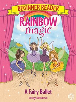 portada A Fairy Ballet: Book 7 (Rainbow Magic Beginner Reader)