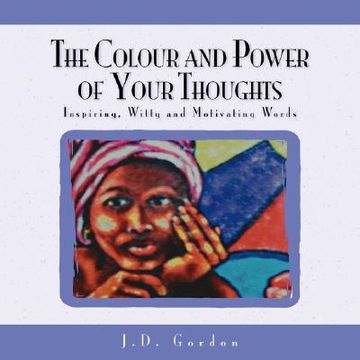 portada the colour and power of your thoughts (en Inglés)