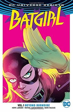 portada Batgirl Vol. 1: Beyond Burnside (Rebirth) (en Inglés)