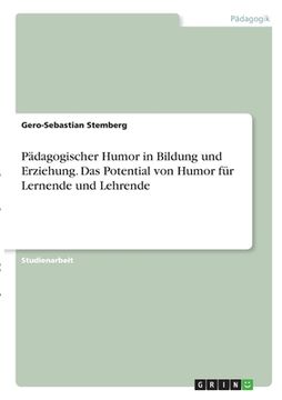 portada Pädagogischer Humor in Bildung und Erziehung. Das Potential von Humor für Lernende und Lehrende (in German)