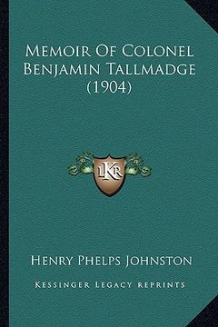 portada memoir of colonel benjamin tallmadge (1904)