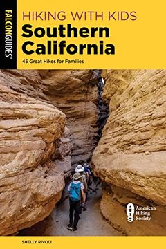 portada Hiking With Kids Southern California: 45 Great Hikes for Families (en Inglés)