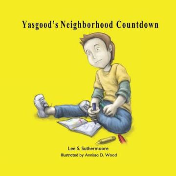 portada Yasgood's Neighborhood Countdown (en Inglés)