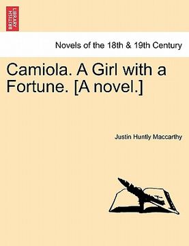 portada camiola. a girl with a fortune. [a novel.]