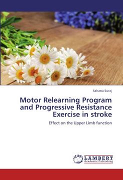 portada Motor Relearning Program and Progressive Resistance Exercise in Stroke: Effect on the Upper Limb Function (in English)