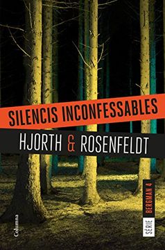 Silencis Inconfessables: (Sèrie Bergman 4) (Clàssica)