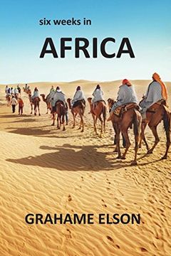 portada Six Weeks in Africa (en Inglés)
