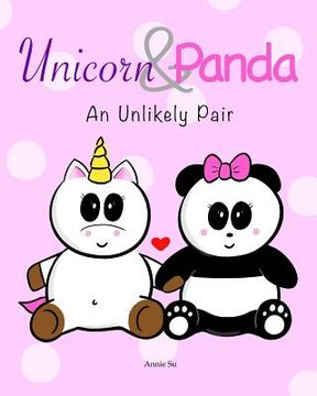 portada Unicorn and Panda: An Unlikely Pair (in English)