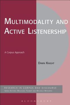 portada Multimodality and Active Listenership: A Corpus Approach (in English)