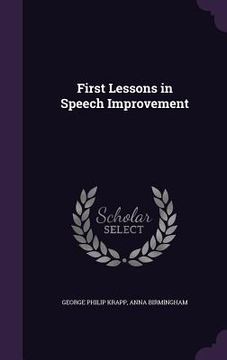 portada First Lessons in Speech Improvement
